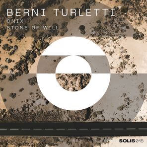 Berni Turletti – Onix / Stone of Will