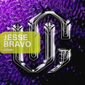 Jesse Bravo – Down