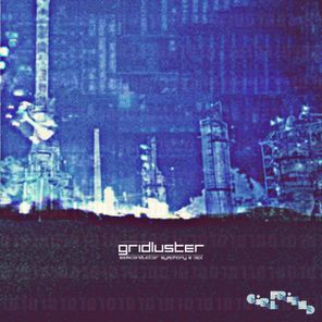 OLD, Gridluster – Semiconductor Symphony 2