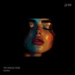 DIARO – To Hold You