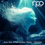 Rick Pier O’Neil, Elan Myles – Jellyfish