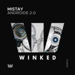 Mistay – Androide 2.0