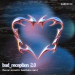 Haszari, Angry Suzy – Bad Reception 2.0