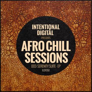 LowFi Junkie, Wolfgang Denied – Afro Chill Sessions 003: Serenity Suite – EP