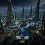 Sacrifice (ofc) – Our Planet