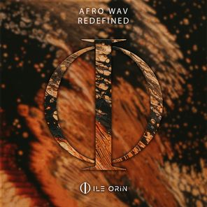 Afro Wav – Redefined