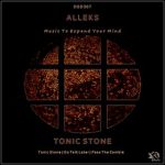 ALLeks – Tonic Stone