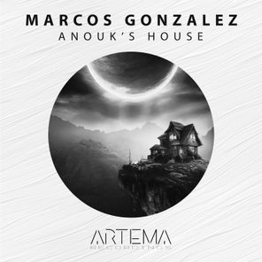 Marcos Gonzalez – Anouk’s House