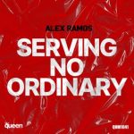 Alex Ramos – Serving No Ordinary