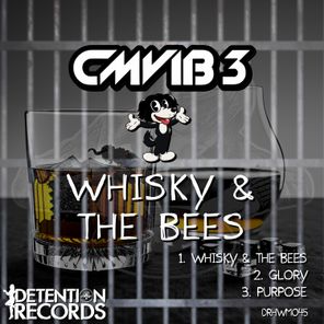 Cmvib3 – Whisky & the Bees