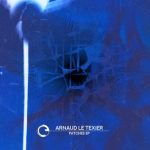 Arnaud Le Texier – Patches EP