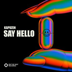 Kapuzen – Say Hello