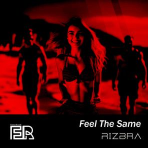 Rizbra – Feel the Same