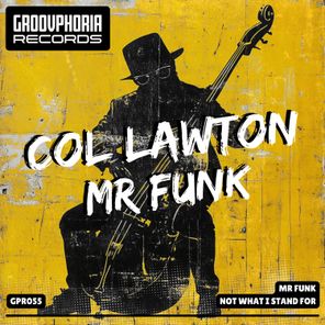 Col Lawton – Mr Funk