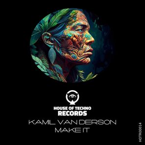 Kamil Van Derson – Make It