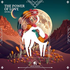 Cafe De Anatolia, Double Y – The Power of Love