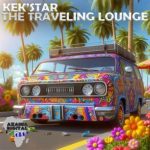 Kek’star – The Traveling Lounge