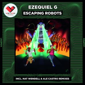 Ale Castro, Nat Wendell – Escaping Robots