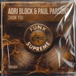 Adri Block, Paul Parsons – Show You