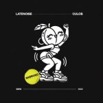 LATENOISE – CULO$