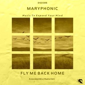 M A R Y P H O N I C – Fly Me Back Home