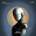Kay-D – Dissolute Reaction