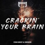 Stan Christ, Vorwerk – Crackin’ Your Brain