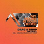 Christian Burkhardt, Drag & Drop – Discoball