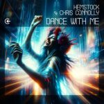 Hemstock, Chris Connolly – Dance With Me