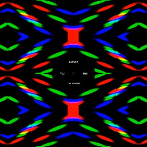 Bawler – The Riddim