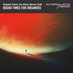 DerAlinea, Murmur Tooth – Rough Times for Dreamers