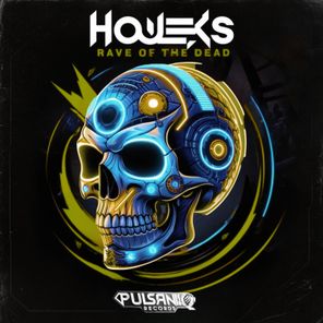 Bassvale, Houeks – Rave of the Dead