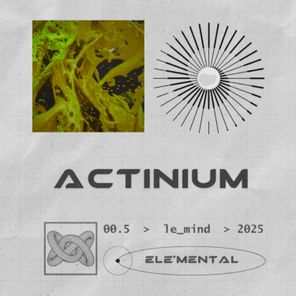 LE_MIND – Actinium