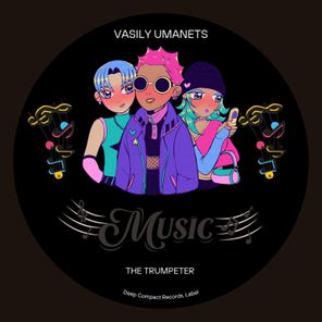 Vasily Umanets – The Trumpeter