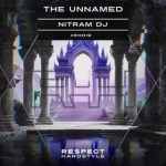 Nitram Dj – The Unnamed