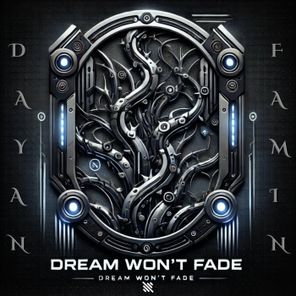 FAMIN, Dayan (IL) – Dream Won’t Fade
