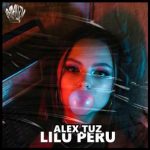 Alex Tuz – Lilu Peru