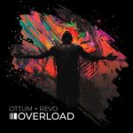 Ottum, REVO DJ – Overload