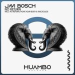 Javi Bosch – No Return