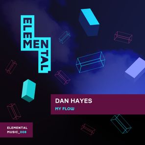 Dan Hayes – My Flow