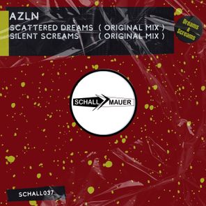 AZLN – Scattered Dreams