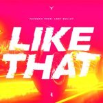 Vazooka, Lost Bullet – Like That