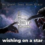 Mr Quest, Miss Klair – Wishing on a star
