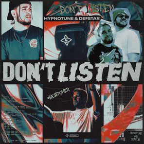 Hypnotune, DefStar – Don’t Listen
