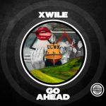 Xwile – Go Ahead