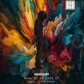 VangArt, V.Rox – Woke Up in Love
