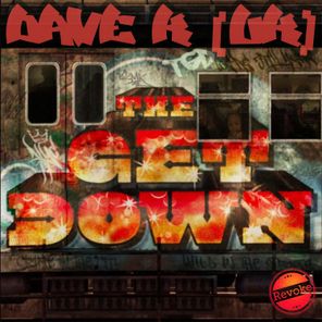 Dave K (UK) – The Get Down