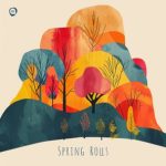 Lonya, Magitman – Spring Rolls
