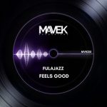 FulaJazz – Feels Good