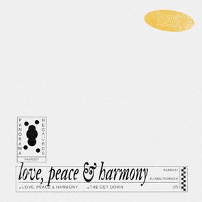 DJ FEELTOOMUCH – Love, Peace & Harmony